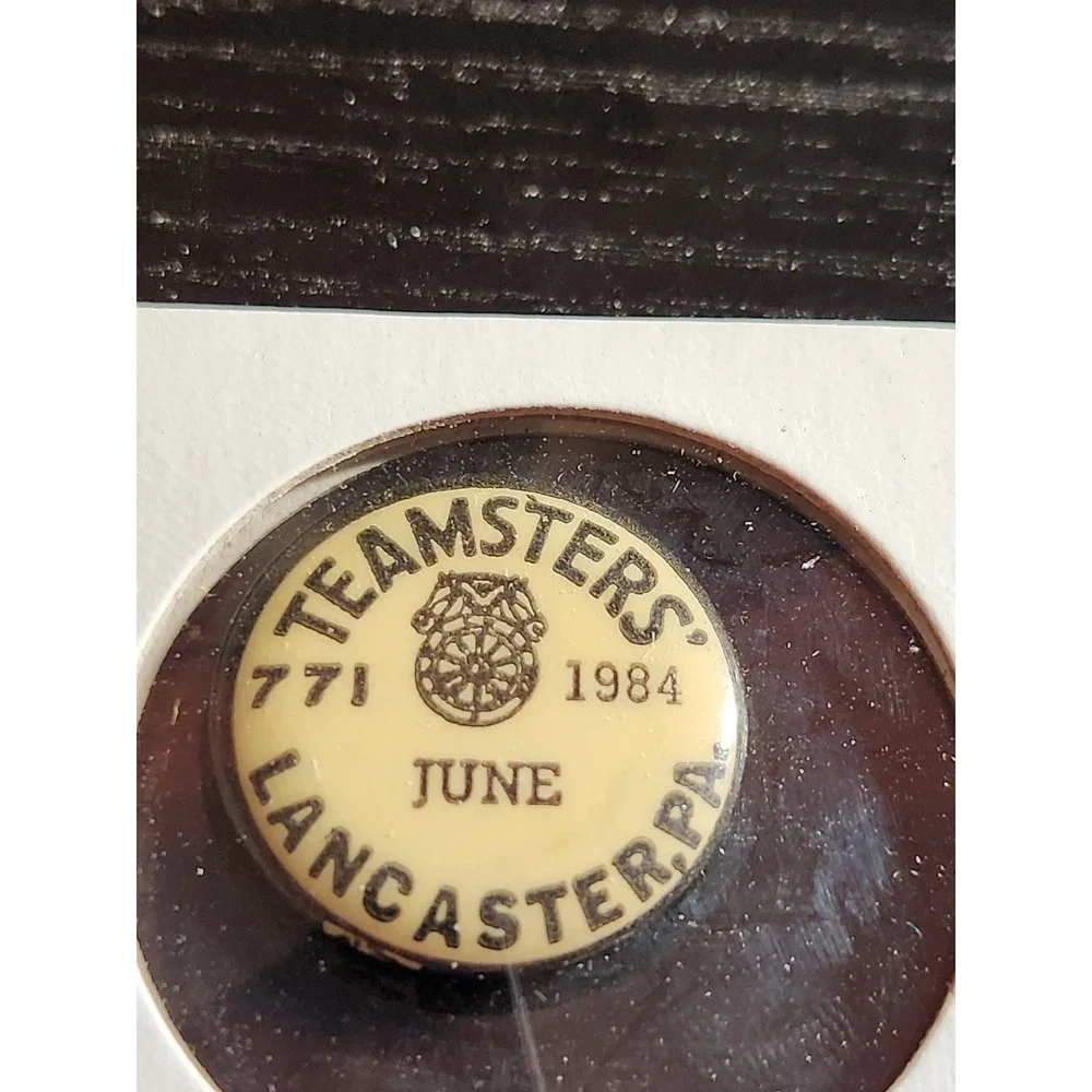 Teamsters Local 771 Lancaster PA 1984 Pinback Button